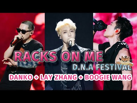 [EN]🧬•  Racks On Me (By: Zhang Yixing, Danko, Wang Ziyi) ENG Lyrics [DNA Music Festival 231004]