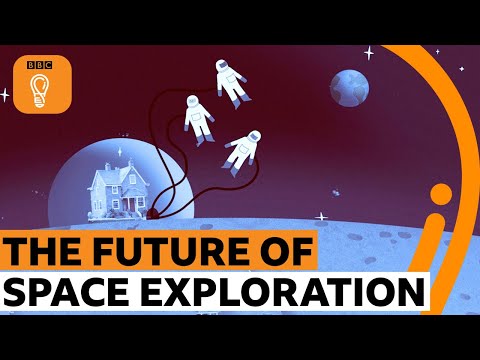 Where will space exploration take us in the next 50 years? | BBC Ideas