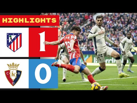 Atletico Madrid - Osasuna | 1-0 | Highlights | LaLiga 2024-25 | atletico osasuna