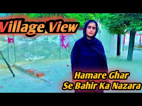 Hamre Ghar Se bahir Ka Nazara | Mud House life in Pakistan | Sumia Khan Family