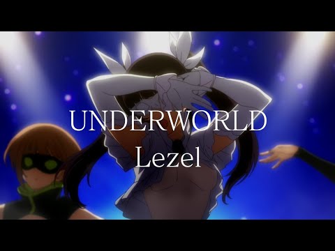 派對咖孔明 第11話插入曲「UNDERWORLD」完整版 By 久遠七海（Lezel) AZALEA / Paripi Koumei Episode 11 Insert Song