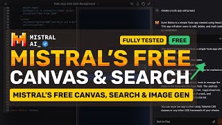 Mistral's FREE Coding Canvas, Search & Image Gen: This BEATS Claude & ChatGPT for FULLY FREE!