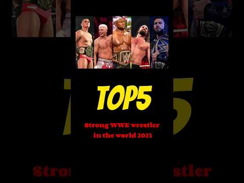 top 5 strong wwe superstar #wwe #top5