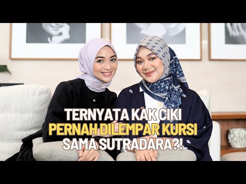 TERNYATA KAK CIKI PERNAH DILEMPAR KURSI SAMA SUTRADARA?!