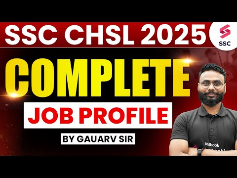 SSC CHSL 2025 | SSC CHSL KYA HAI | SSC CHSL FULL DETAILS | JOB PROFILE, SALARY | BY GAUARV SIR