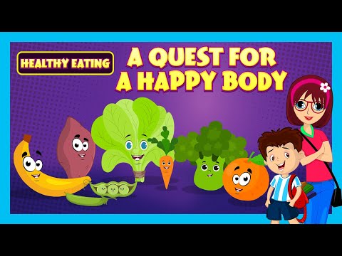 HEALTHY EATING : A QUEST FOR A HAPPY BODY | TIA & TOFU | EATING TIPS FOR KIDS | ADVENTURE STORY