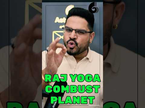 Raj Yoga Through Combust Planet in Kundli: Astrology Secrets