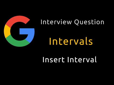 Insert Interval - Intervals - Google Interview Question - Python