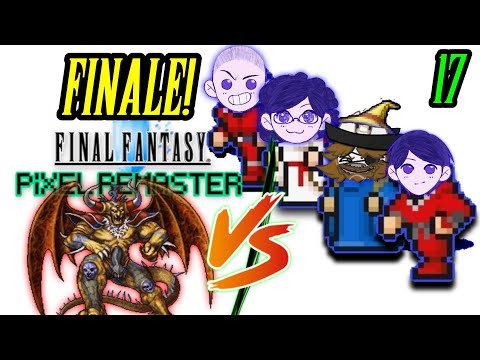 "TEMPER!" | Let's Play FF1 Pixel Remaster FINALE! | Livestream