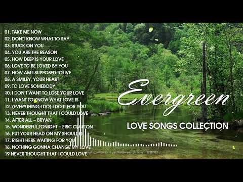 EVERGREEN LOVE SONGS - romantic love songs ever -Sweet Memories Songs Of 50s 60s 70s