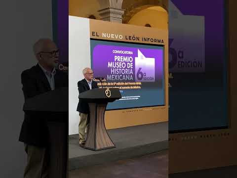 El Nuevo León Informa. 30 Aniversario del Museo de Historia Mexicana