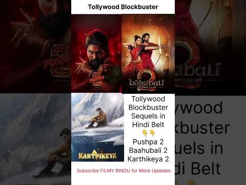 Tollywood Blockbuster Sequels in hindibelt #Pushpa2 #Baahubali2#Karthikeya2#AlluArjun#Prabhas#Nikhil