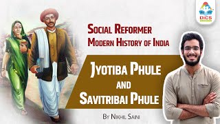 Jyotiba Phule & Savitri Bai Phule I Indian Social Reformers I Modern History of India I Nikhil Saini