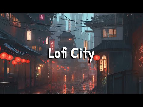 Raining in Lofi City 💧 Lofi Hip Hop Mix [ Lofi / Chillhop / Chill Mix ]