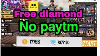 How to get free diamonds without Paytm no human verification no hack no application