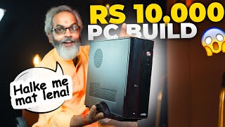 Rs 10,000 PC Build 🔥 PC Build with Core i5 4th Gen 🔥 PC Build Under 10K