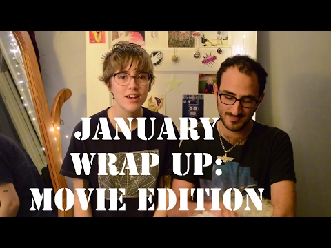 January Wrap Up MOVIES | 2017