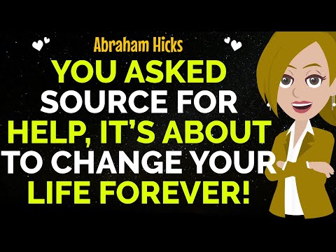 You Asked Source For Help It’s About To Change Your Life Forever !✨✅Abraham Hicks 2025