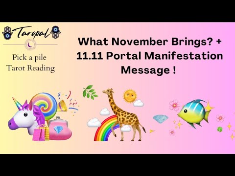 #1111 Portal - #Manifestation Messages + November Monthly Reading. 🍁 #pickacardtarotreading #nov2023