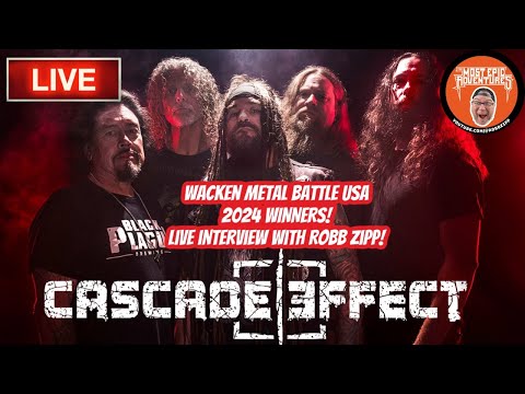 🔴 🤘CASADE EFFECT LIVE INTERVIEW WITH ROBB ZIPP 🤘 🔴