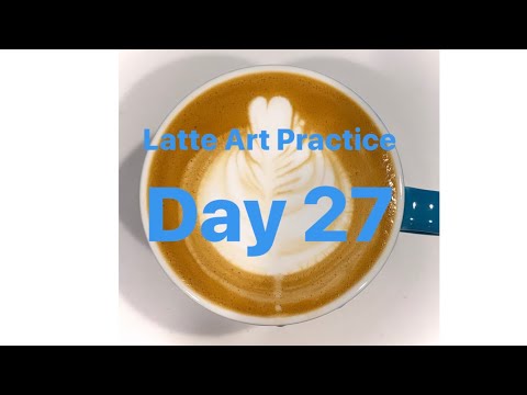 Latte Art Practice Day 27/ ラテアート練習記録 27日目/ 라떼 아트 연습 27 일차/ 第二十七天拿铁艺术练习