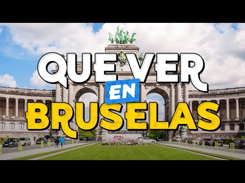 🧳️ TOP 10 Que Ver en Bruselas ✈️ Guía Turística Que Hacer en Bruselas