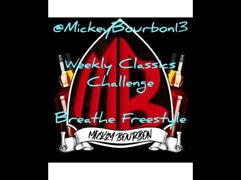 Breathe Freestyle - Weekly Classics Challenge