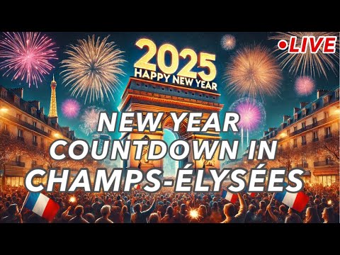 [🇫🇷Paris Live] 2025 New Year Countdown in Paris(Sound Off) Live Streaming 31/Decmber/2024