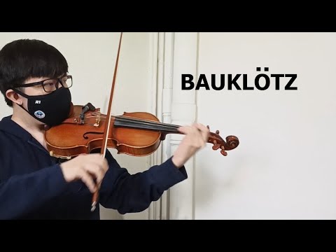 Bauklötze | Violin cover