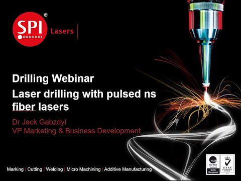 Drilling with ns Pulsed Fiber Lasers - Webinar