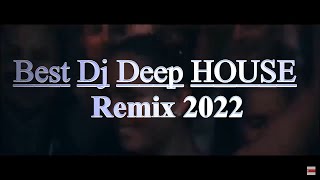 Deep House Mix | Best Deep House 2010 - 2022