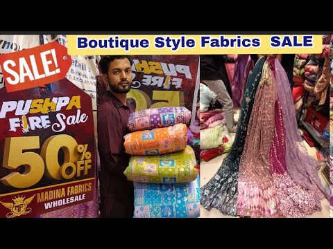 Fabrics SALE Dhamaka | Madina Fabrics 50℅ Off On Boutique, Wedding Fabrics  @hyderabadshopping