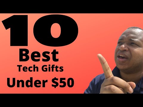 10 TECH GIFTS UNDER $50: 10 Tech Gifts for The Techie In Your Life | Gift Guide