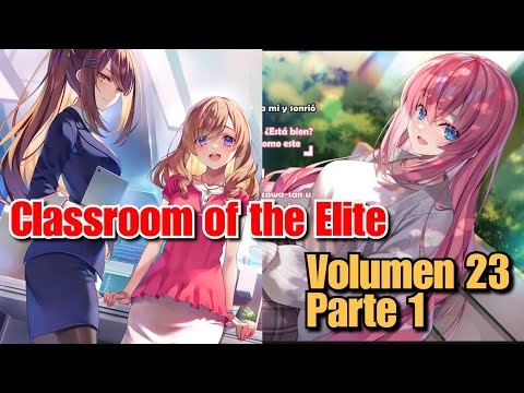 CLASSROOM OF THE ELITE VOLUMEN 23 PARTE 1