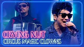 [4K] Crying Nut - Circus magic clowns (ENG SUB)