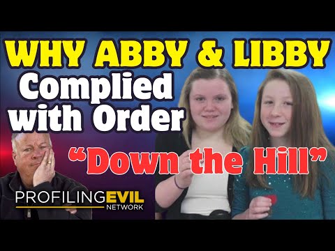 Why Abby Williams & Libby German Obeyed Chilling 'Down the Hill' Command from Their Killer