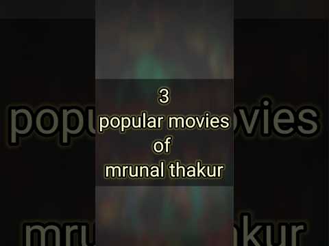 3 popular moviesof mrunal thakur #shorts