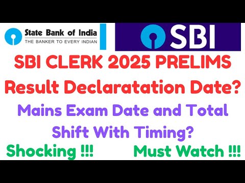 SBI CLERK 2025 Prelims Result Date ? Mains Exam Date ? #sbiclerk2024 #sbiclerkexam #sbiclerk2025