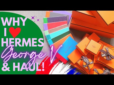 WHY I LOVE HERMÈS GEORGE V & SURPRISE HERMÈS HAUL!