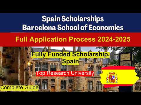 Barcelona School of Economics Scholarship 2024 | Complete Application Process | Study Free in Spain🌟