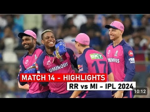 IPL 14th Match Highlights - Mumbai Indians vs Rajasthan Royals - RR vs MI 2024 #MIvsRR #Match14th