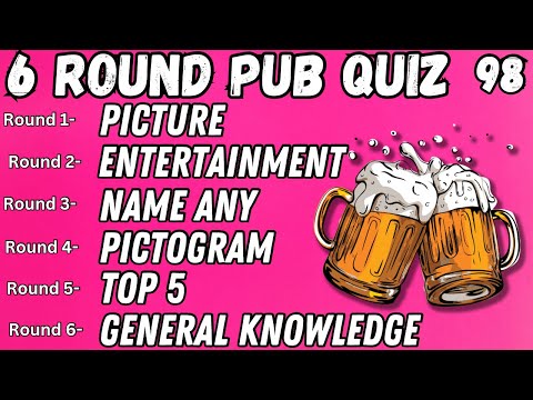 Pub Quiz 6 Rounds: Picture, Entertainment, Name Any, Pictogram, Top 5, General Knowledge 98