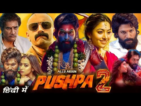 Pushpa 2 Full Movie | Allu Arjun | Sai Pallavi | Rashmika Mandanna | Sukumar |Movie Facts & Explaine