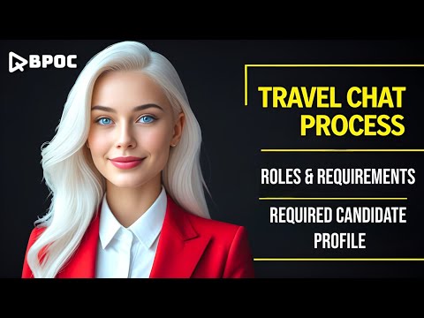 BPOC TRAVEL CHAT PROCESS | BPOC ROLES & RESPONSIBILITIES | BPOC SALARY | REQUIRED CANDIDATE PROFILE