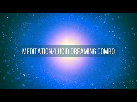 Meditation/ Lucid Dreaming Combo + Visualization (W/ Theta Waves)