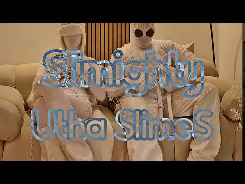 Slimighty - Utha SlimeS F+ Taé + SlimebabyTripp