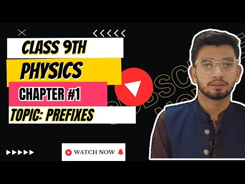 Physics class 9|chapter 1|prefixes |what is prefixes| prefixes