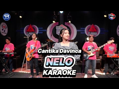 Cantika Davinca - Nelo| New RGS [Karaoke]