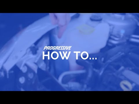 How to...check coolant | Progressive Insurance