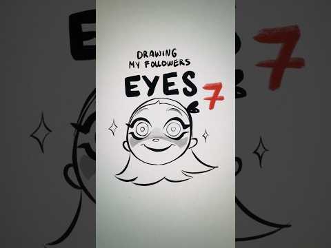 Drawing my followers Eyes PT.7